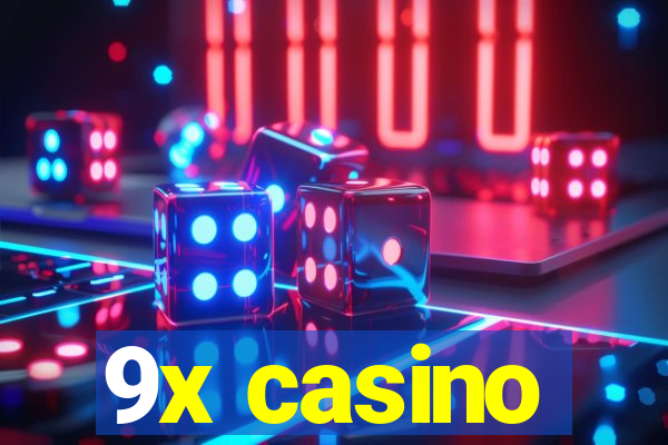 9x casino